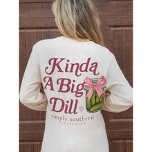 Load image into Gallery viewer, ‘Big Dill’ Long Sleeve Shirt by Simply Southern
