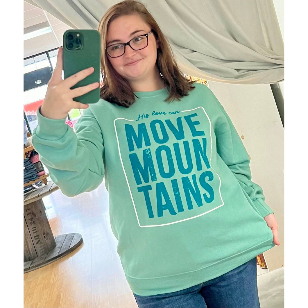 Move Mountains Sweatshirt