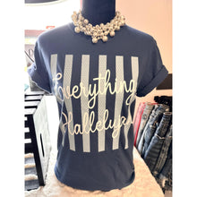 Load image into Gallery viewer, Everything Hallelujah Tee
